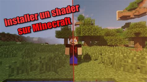 Tuto Comment Installer Un Shader Sur Minecraft Minecraft Fr Youtube