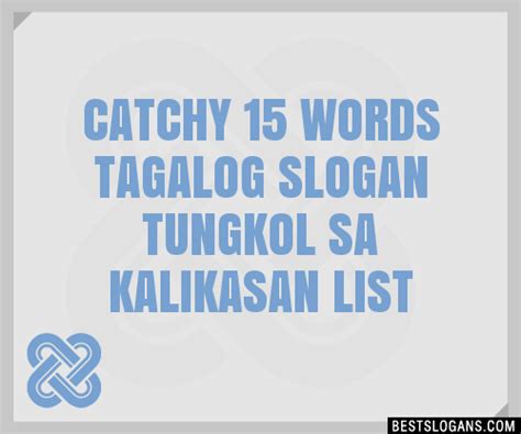 30 Catchy 15 Words Tagalog Tungkol Sa Kalikasan Slogans List Taglines