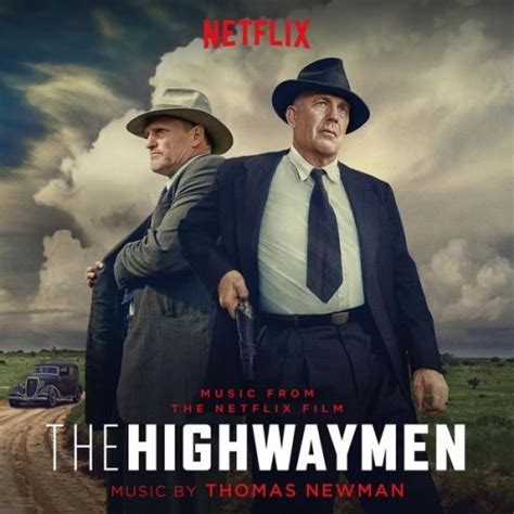 Thomas Newman The Highwaymen Music From The Netflix Film 2019 Hi Res
