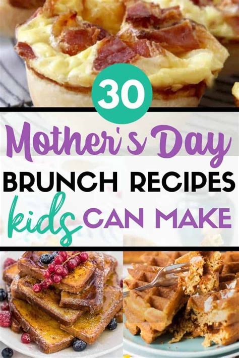 Here Are 30 Easy Mothers Day Brunch Recipes That Even Kids Can Make