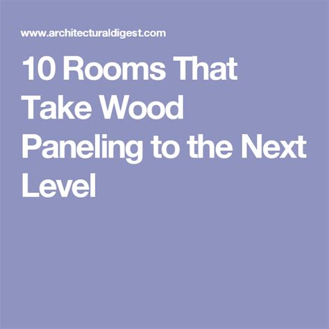 Category 20th century european panelling. 10 Rooms That Take Wood Paneling to the Next Level | Wood ...