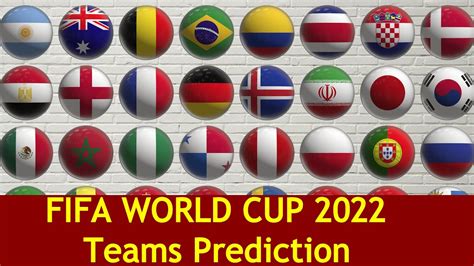 Predicting The 32 World Cup Teams 2022 World Cup Schedule 2022