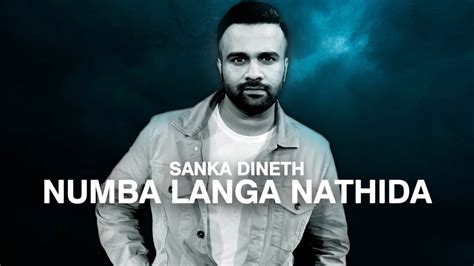 Numba Langa Nathida Sanka Dineth Fighterjay Remix Youtube