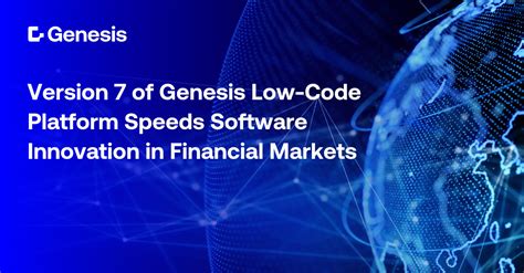 The Application Platform For Financial Markets Genesis Global