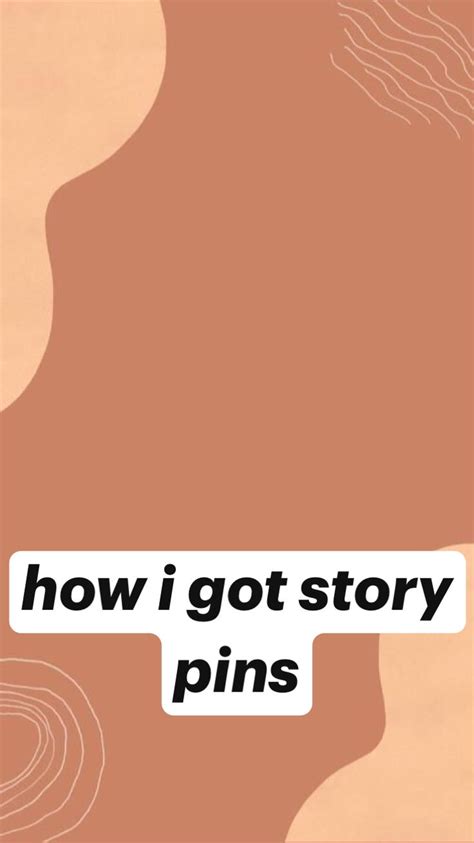 How I Got Story Pins Story Things To Think About Haha