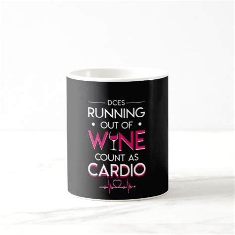 Wine Cardio Fitness Running Out Count Cardio Coffee Mug Mugs Coffee