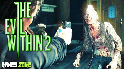 The Evil Within 2 Gameplay Walkthrough Part 2 Games Zone