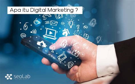 Pengertian Digital Marketing Dan Kegunaannya Untuk Bisnis Anda Images