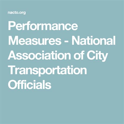 Performance Measures National Association Of City Transportation