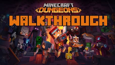 Minecraft dungeons is available on playstation® 4, nintendo switch, xbox one, xbox series x|s, and xbox game pass, and windows. Minecraft Dungeons Walkthrough Complete Guide (Normal, All ...