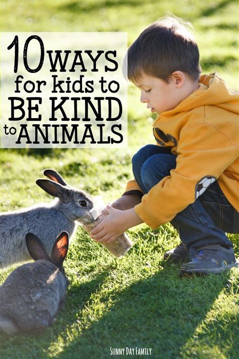How To Be Kind To Animals 10 Ideas For Kids With Free Printable