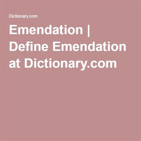 The Definition Of Emendation Vocabulary Definitions Powerful Words