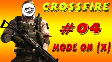 Crossfire Mode On X 04 † Youtube