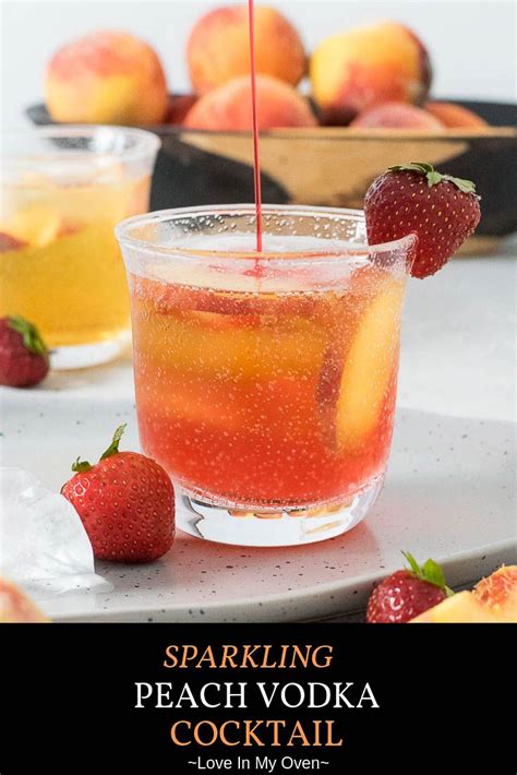 This Sparkling Peach Vodka Cocktail Uses Fresh Peaches And Peach Vodka With A Bit Of Genadine