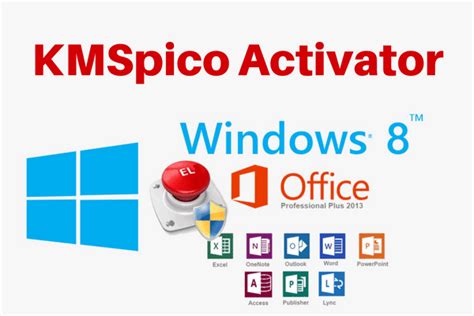 KMSpico ACTIVAR WINDOWS Y MICROSOFT OFFICE