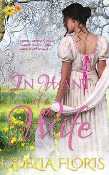 in want of a wife a sweet clean authentic regency romance novella by odelia floris paperback