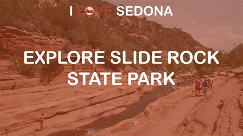Explore Slide Rock State Park In Sedona I Love Sedona Vacation Rentals