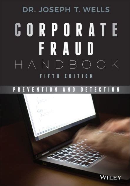 Corporate Fraud Handbook Prevention And Detection Edition 5 By