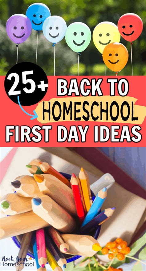 Back To Homeschool First Day Ideas 25 Fun Ways To Enjoy