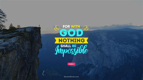 75 Wallpaper Quotes Nothing Is Impossible With God