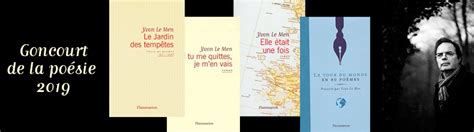 Goncourt De La Poésie 2019 Pour Yvon Le Men Actualité Editions