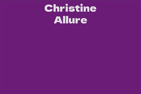 Christine Allure Facts Bio Career Net Worth Aidwiki