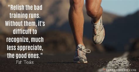 52 motivational running quotes for inspiration love life be fit