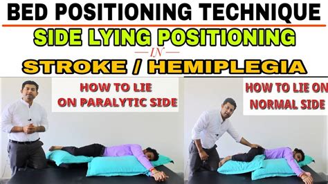 How To Position A Hemiplegic Paralysis Patient In Side Lying Youtube