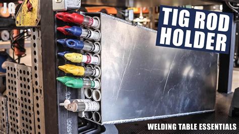 Tig Rod Holder For Welding Table JIMBO S GARAGE YouTube