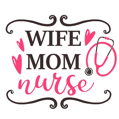 Wife Mom Nurse Nurse Bundle Svg Nurse Svg Nurse Life Svg Inspire Uplift