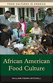 We did not find results for: African American Food Culture (Food Cultures in America ...