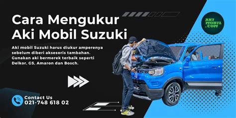 Cara Mengukur Aki Mobil Suzuki Yang Wajib Anda Ketahui