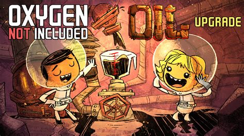 Oxygen Not Included Oil update strikes black gold