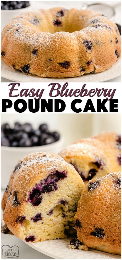 Brown sugar, and 2 tsp. BLUEBERRY POUND CAKE - Butter with a Side of Bread