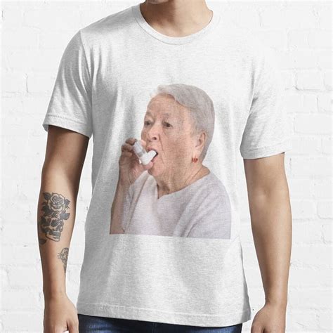 Grandma Inhaler Meme Essential T Shirt By Memestickersco Shirts T