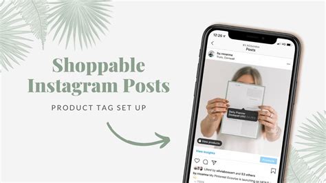 How To Set Up Product Tags To Create An Instagram Shop Shoppable