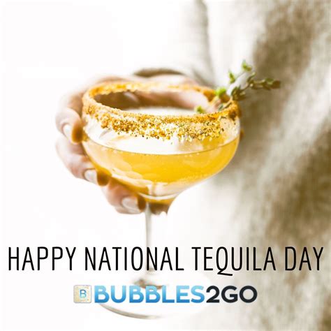 If You Didnt Know Its Nationaltequiladay Celebrate With An Instant