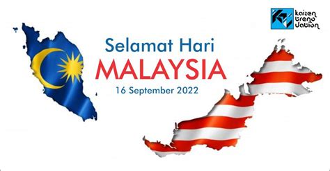 Selamat Menyambut Hari Malaysia 16 September 2022