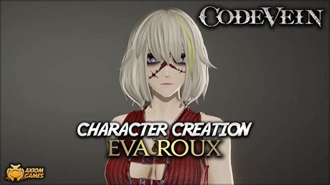 Code Vein Eva Roux Character Creation Youtube
