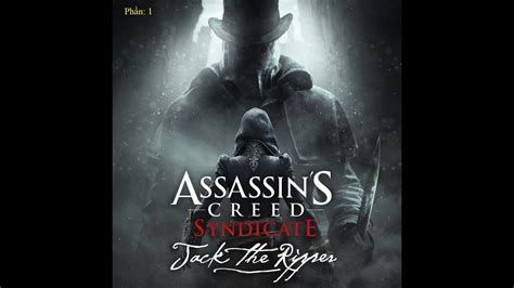 Assassins Creed Syndicate Jack The Ripper P1 Youtube