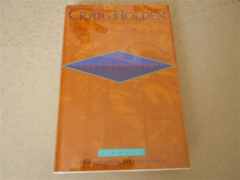 Last Sanctuary By Holden Craig Very Good Hardcover 1996 1st Edition