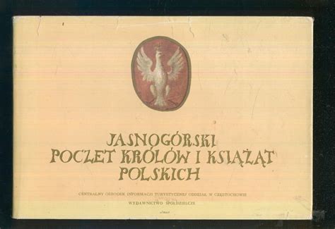Jasnogórski Poczet Królów I Książąt Polskich 12706526069 Oficjalne