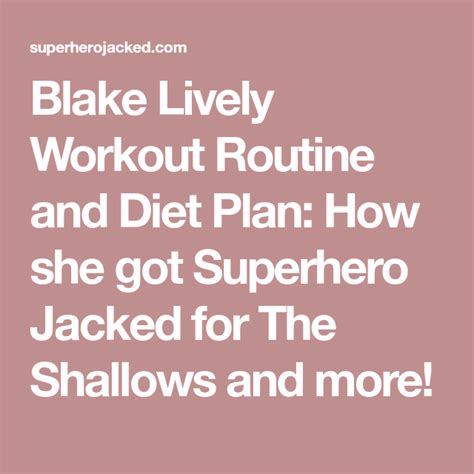 Blake Lively Workout Routine And Diet Plan Workout Routine Diet Plan