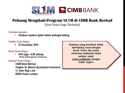 Maklumat kekosongan ini adalah seperti yang diiklankan. Temuduga Terbuka CIMB Bank SL1M Terkini | Panas