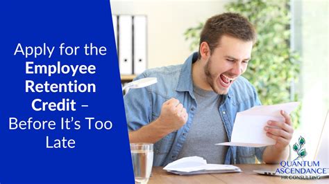 Apply For The Employee Retention Credit Now Before Its Too Late