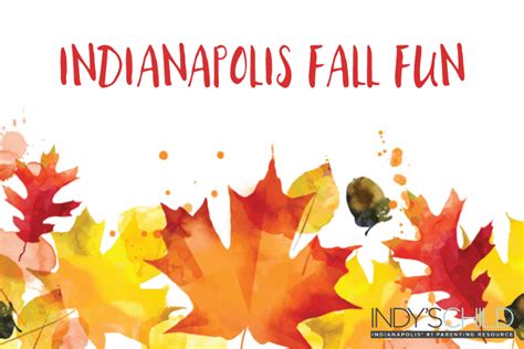 Indianapolis Fall Fun Directory Indys Child