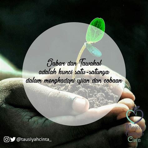 Dalam islam, pengertian tawakal secara istilah adalah berserah diri kepada allah s.w.t. Sabar dan tawakal adalah kunci satu-satunya dalam ...
