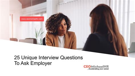 25 Unique Interview Questions To Ask Employer Ceomichaelhr Services