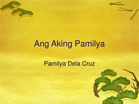 Ppt Ang Aking Pamilya Powerpoint Presentation Free Download Id 3255069
