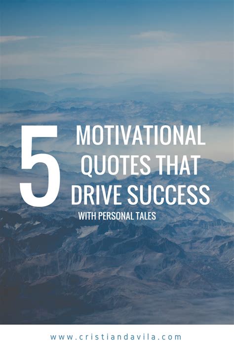 Motivational Quotes That Drive Success Archives Cristian Dávila